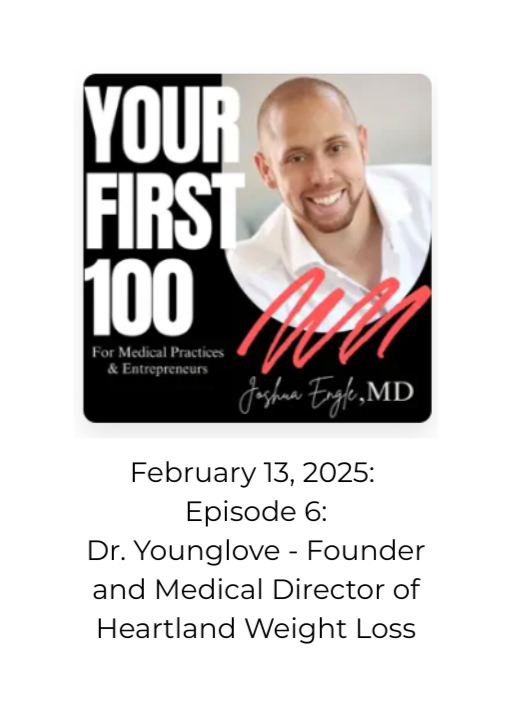 Courtney Younglove MD featured in Your First 100 podcast talking about building a medical practice