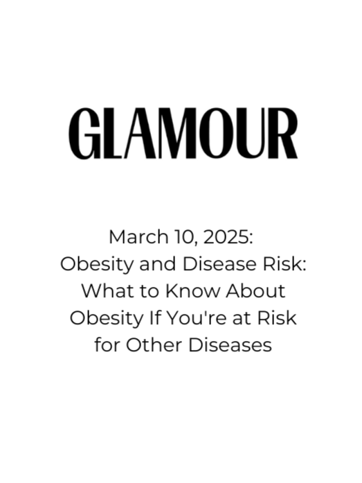 Courtney Younglove MD featured in Glamour discussing obesity and disease risk